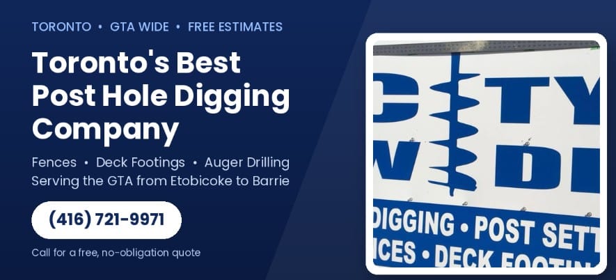 Why City Wide Post Hole Digging Is the Best Post Hole Digging Company in Toronto