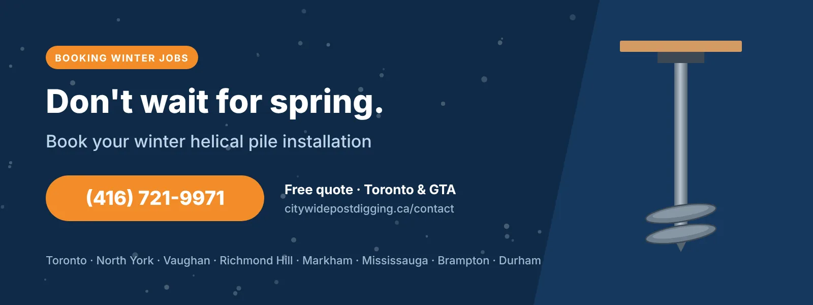 Book winter helical pile installation in Toronto and the GTA with City Wide Post Hole Digging